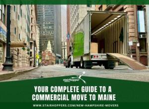 Your Complete Guide to a Commercial Move to Maine