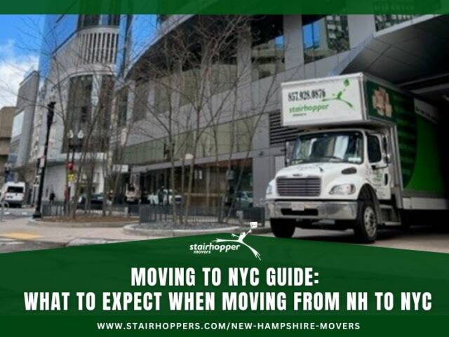 Moving to NYC Guide: What to Expect When Moving from NH to NYC