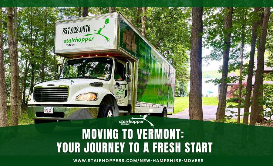 Moving to Vermont: Your Journey to a Fresh Start