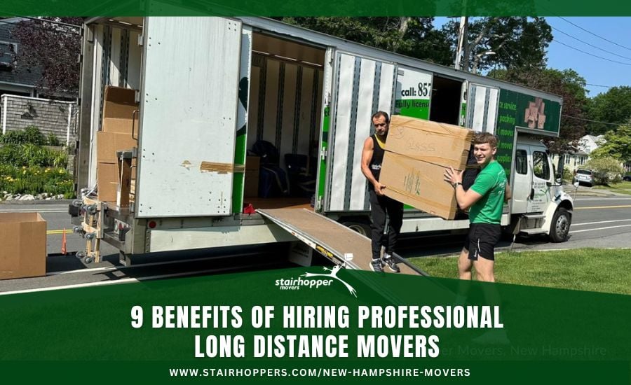 9 Advantages of Hiring Professional Long Distance Movers