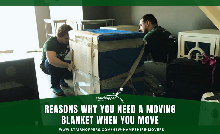 Reasons Why You Need A Moving Blanket When You Move